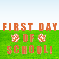 First Day of School! Lawn Letter Package- 30 inches High