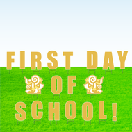 First Day of School! Lawn Letter Package- 30 inches High