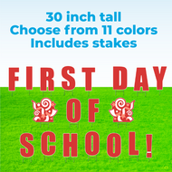 First Day of School! Lawn Letter Package- 30 inches High