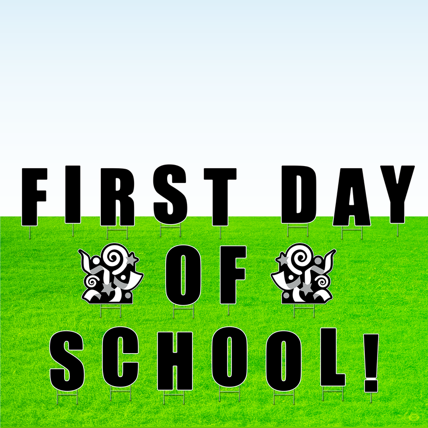 First Day of School! Lawn Letter Package- 30 inches High