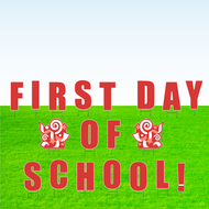 First Day of School! Lawn Letter Package- 30 inches High