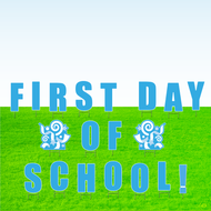 First Day of School! Lawn Letter Package- 30 inches High