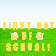 First Day of School! Lawn Letter Package- 30 inches High