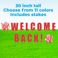 Welcome Back! Lawn Letter Package- 30 inches High