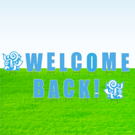 Welcome Back! Lawn Letter Package- 30 inches High