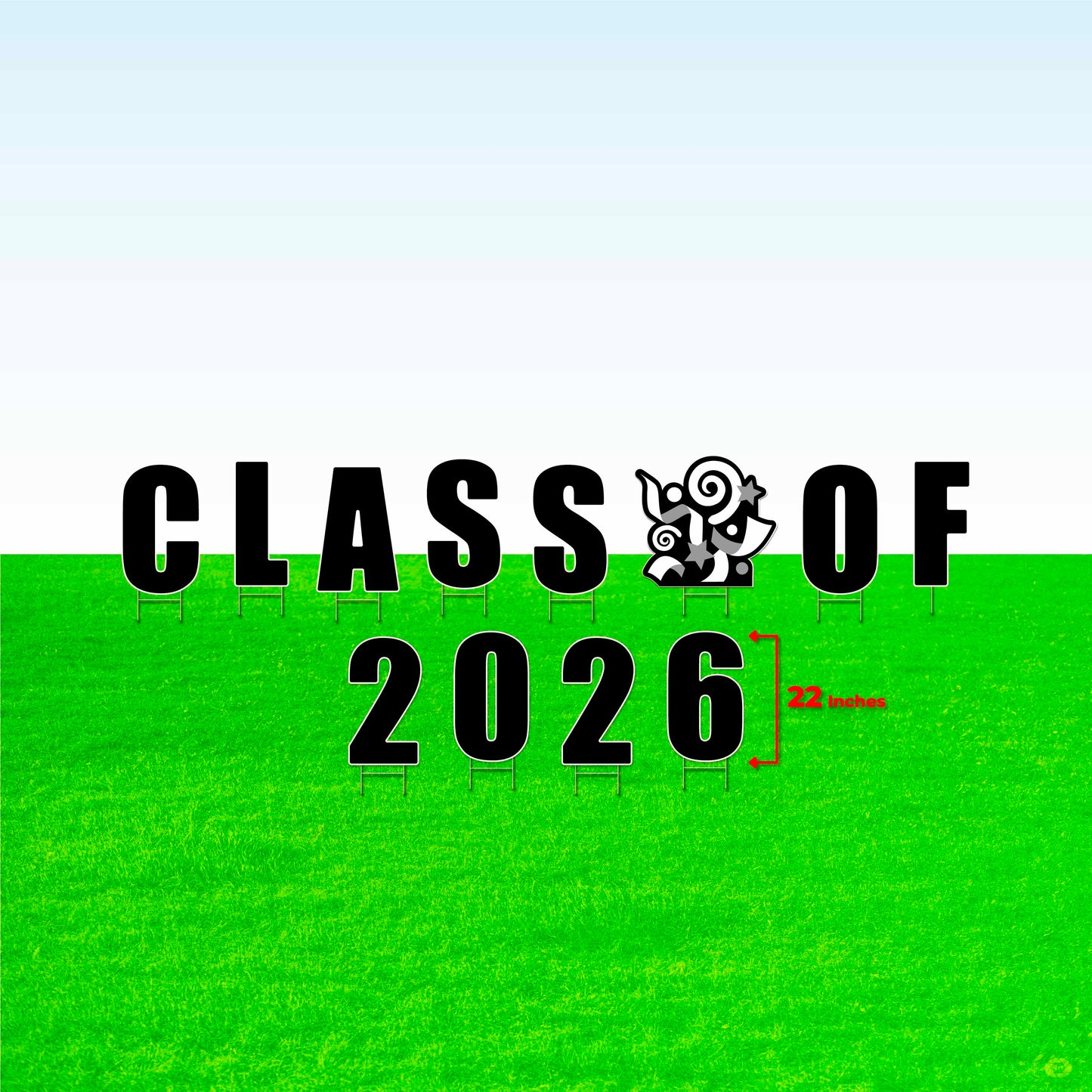 Class of 2026! Lawn Letter Package- 14 inch, 22 inch, or 30 inch High