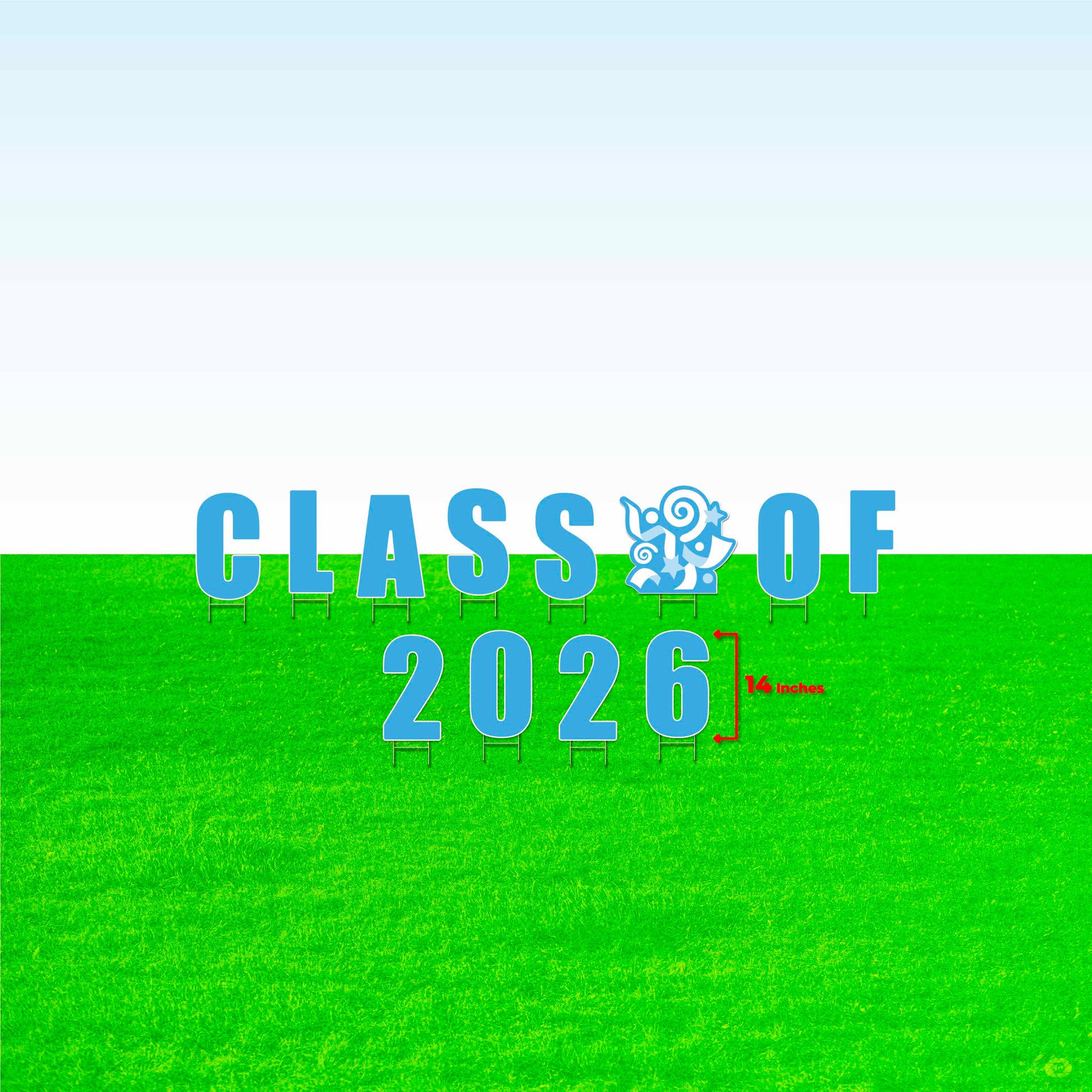 Class of 2026! Lawn Letter Package- 14 inch, 22 inch, or 30 inch High
