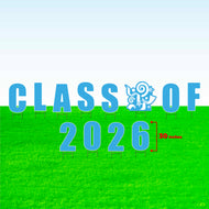 Class of 2026! Lawn Letter Package- 14 inch, 22 inch, or 30 inch High